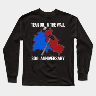 Tear Down the Wall Berlin Germany 30th Anniversary Long Sleeve T-Shirt